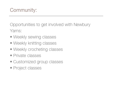 Image listing the community involvement and store event opportunities offered at Newbury Yarns